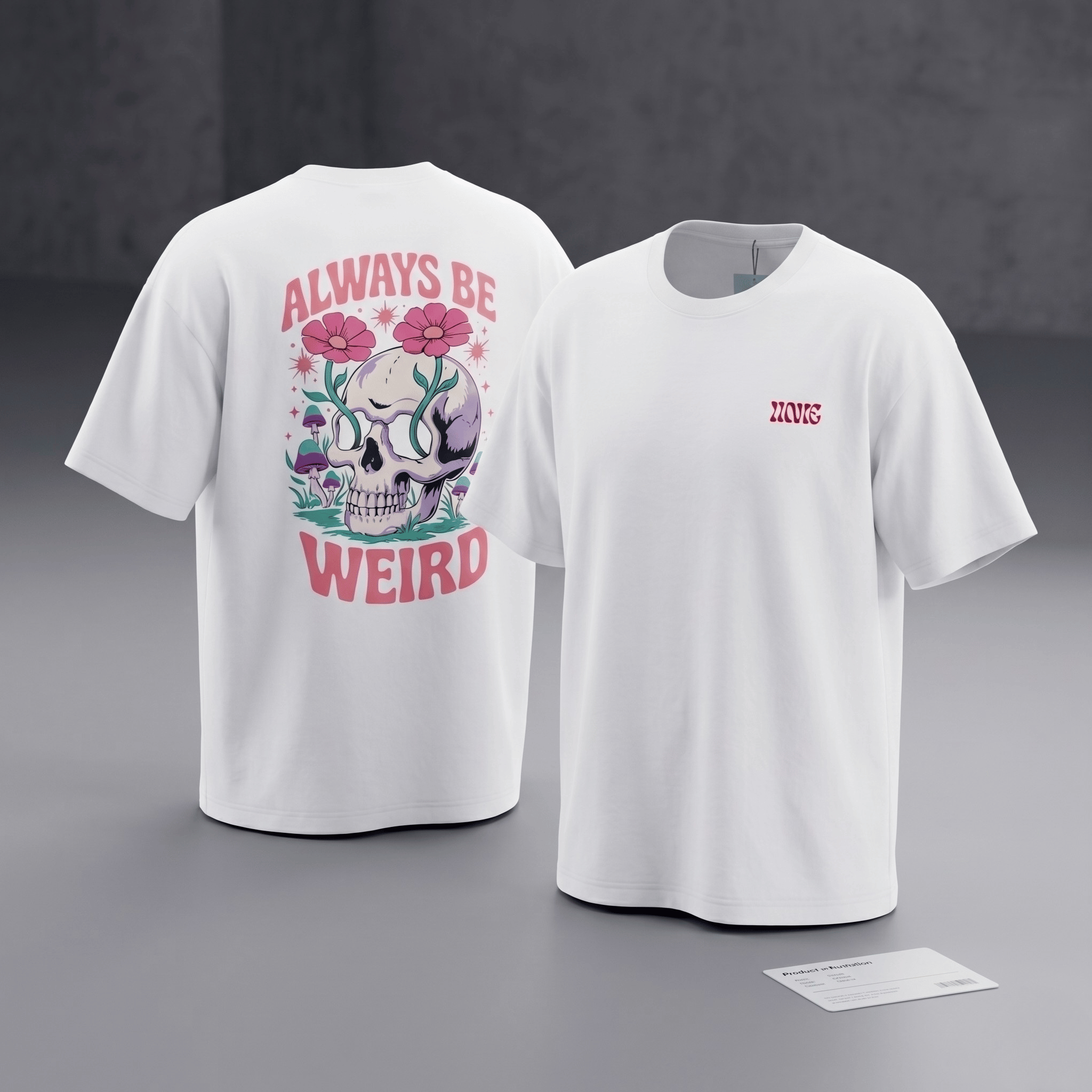 ALWAYS BE WEIRD Skull &  Bloom Tee
