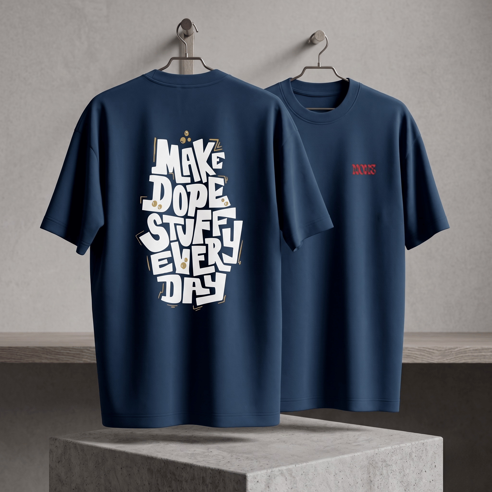 MAKE DOPE STUFF EVERYDAY Forest Tee